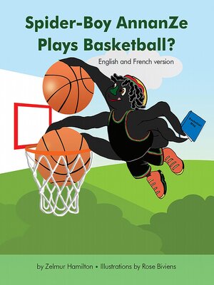 cover image of Spider-Boy AnnanZe Plays Basketball?